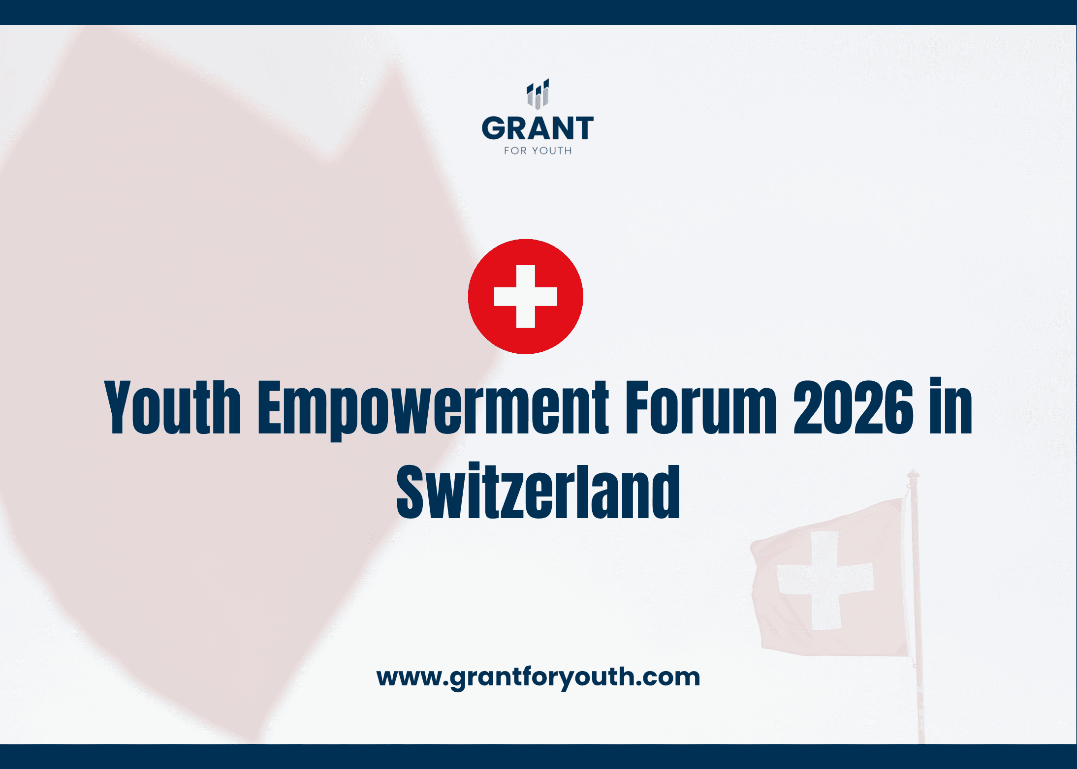 Youth Empowerment Forum 2026 in Switzerland (Funded Seats)