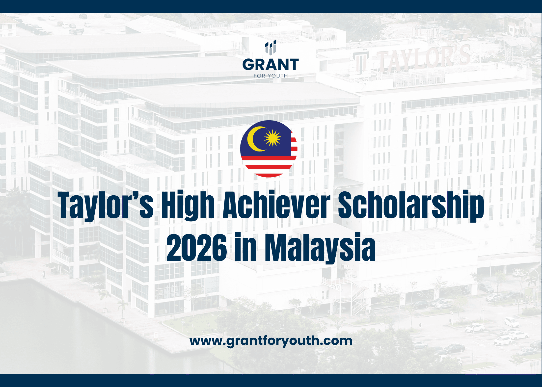 Taylor’s High Achiever Scholarship 2026 in Malaysia