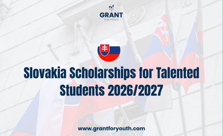 Slovakia Scholarships for Talented International Students 2026/2027