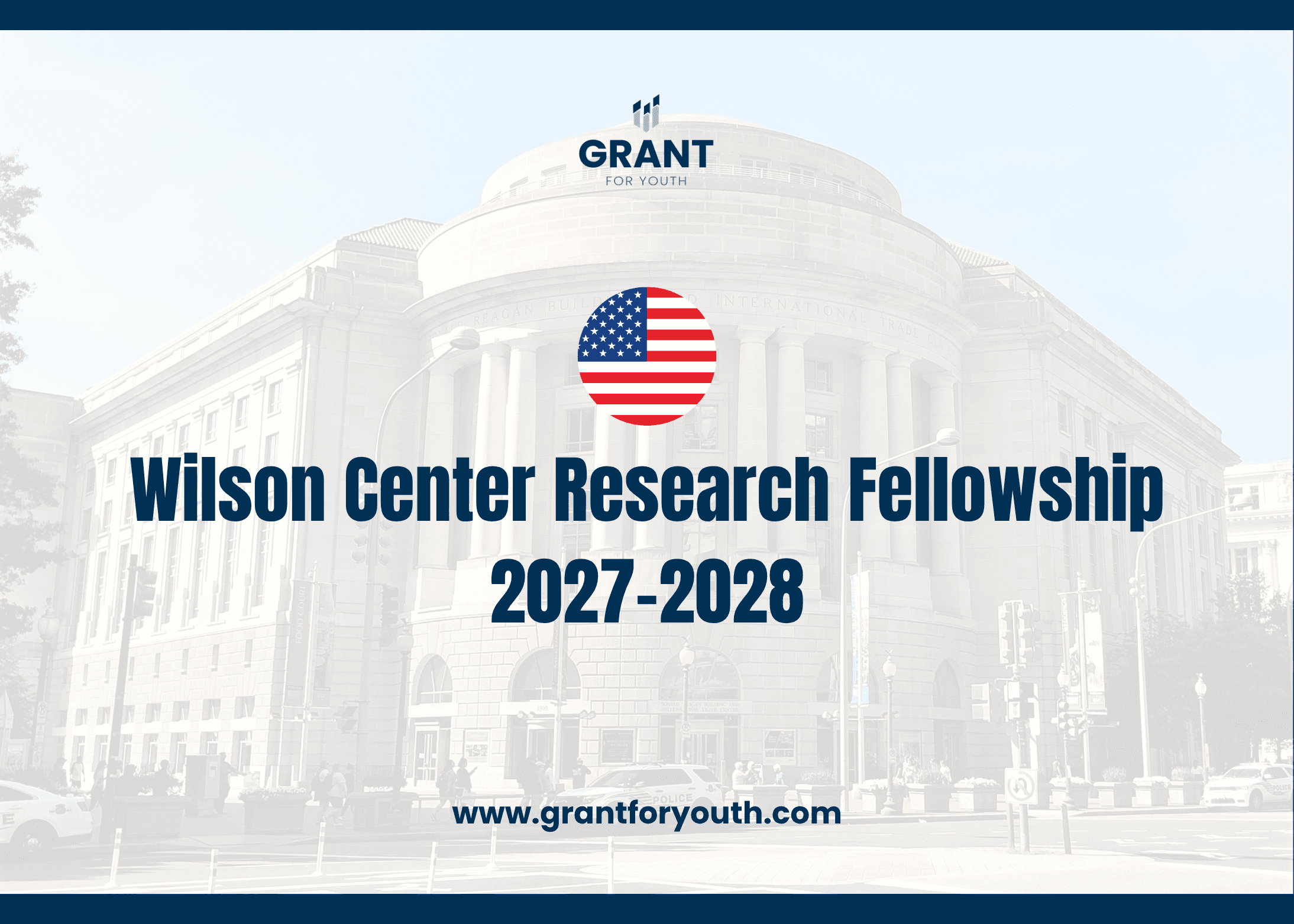Wilson Center Research Fellowship 2027–2028